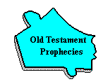 Old Testament Prophecies